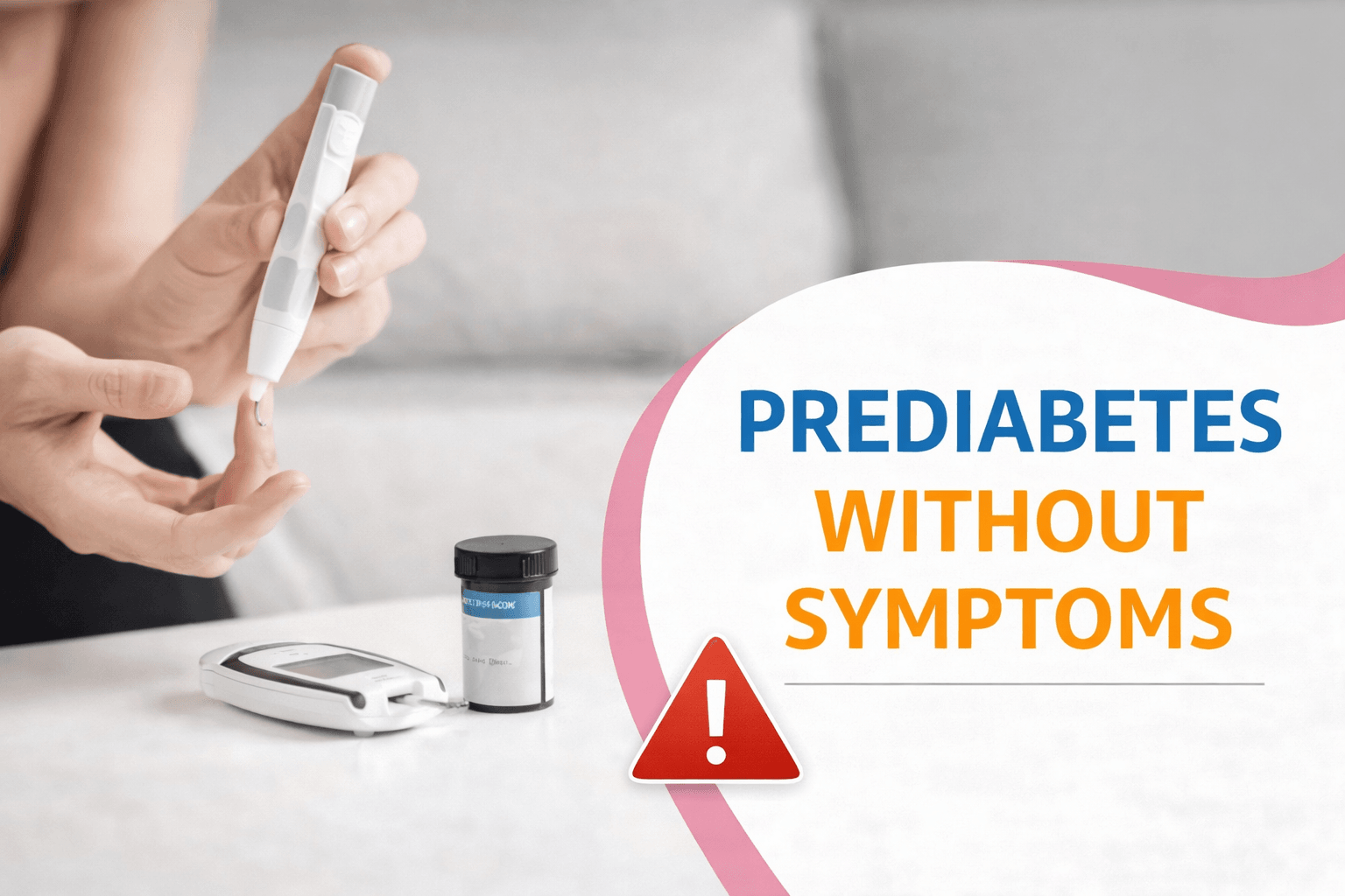 Prediabetes without symptoms detected by blood test